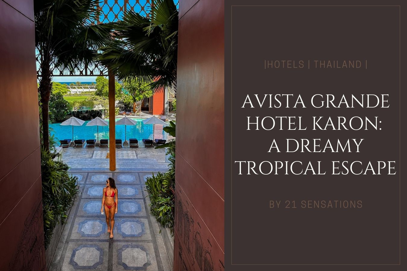 Avista Grande Hotel Karon A Dreamy Tropical Escape in Phuket