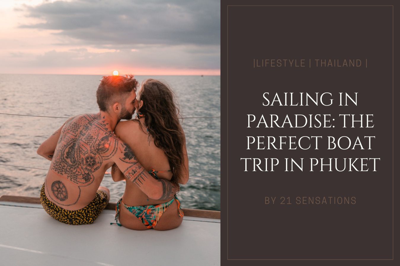 Sailing in Paradise The Perfect Boat Trip in Phuket